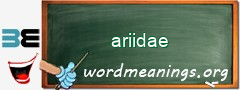 WordMeaning blackboard for ariidae